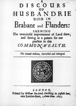 A printed title page: A Discours of Husbandrie used in Brabant and Flanders, London, 1652, with a coat of arms in the centre.